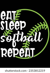 Eat sleep softball repeat vector art design, eps file. design file for the t-shirt. SVG, EPS cuttable design file