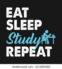Eat Sleep Study Repeat Vector 