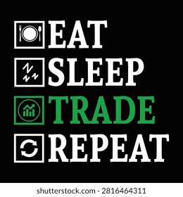 ''Eat sleep trade repeat'' workout quotes tshirt design for gym lovers,cool gym,t-shirt design, workout lover quotes typographic lettering vector design. 

