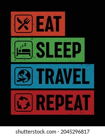 Eat Sleep Travel Repeat, Travelling Mountain T-shirts Design