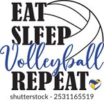 Eat Sleep Volleyball Repeat, Game Day, Volleyball Cut File