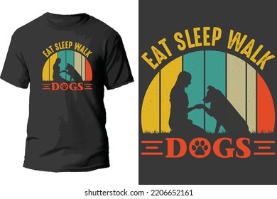 Eat sleep walk dogs t shirt design.