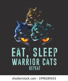 Eat Sleep Warrior Cats Colors Repeat New design vector illustration for use in design and print poster canvas