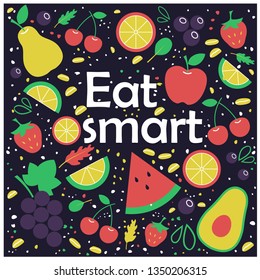 Eat smart concept. Fruits. High fiber. Easy Vegan Foods. Healthy concept. Copy space.  Fresh fruits. Set of fruits