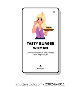 eat tasty burger woman vector. diet girl, fastfood female, portrait delicious eat tasty burger woman web flat cartoon illustration
