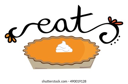 Eat Thanksgiving Pumpkin Pie