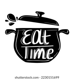 eat time lettering in pot