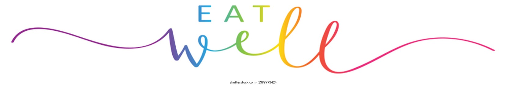 EAT WELL rainbow brush calligraphy banner with swashes