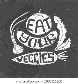 Eat your veggies lettering. Stock vector illustration of hand drawn vegetables with healthy lifestyle slogan.