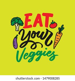 Coma sus verduras. Citas vegetales con diseño de letras a mano e ilustración vegetal