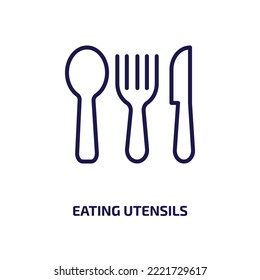 eating utensils icon from hotel and restaurant collection. Thin linear eating utensils, dinner, food outline icon isolated on white background. Line vector eating utensils sign, symbol for web and 