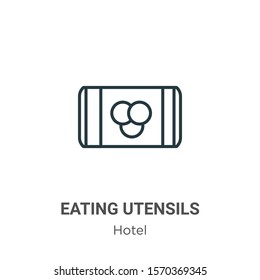 Eating utensils outline vector icon. Thin line black eating utensils icon, flat vector simple element illustration from editable hotel concept isolated on white background