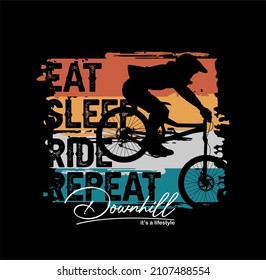 EAT,SLEEP,RIDE,REPEAT TYPOGRAPHY DESIGN T-SHIRT PRINT.