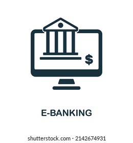 E-Banking icon. Monochrome simple E-Banking icon for templates, web design and infographics