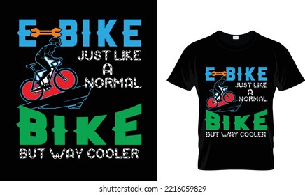 E-bike just a normal..T-shirt design template