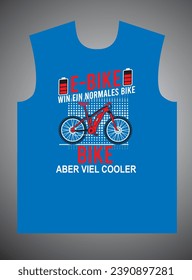 E-bike win ein normales bike aber viel cooler- boysT-shirt design vectors.