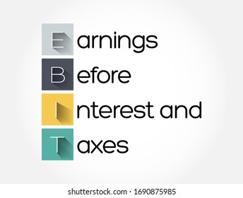 EBIT stands for Earnings Before Interest and Taxes, it is a financial metric that shows a company's profitability before subtracting interest and tax expenses, acronym concept background