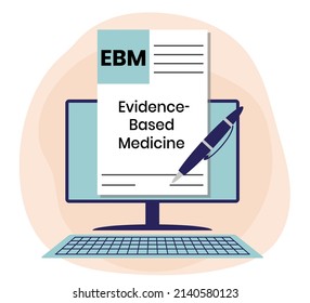 EBM - Evidence-based medicine - use of current best evidence in making decisions about the care of individual patients, acronym text concept background