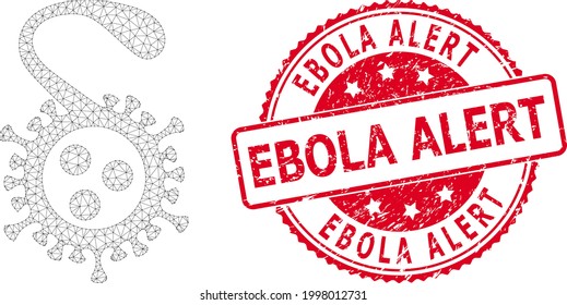 Ebola Alert dirty stamp and vector Delta virus mesh structure. Red stamp seal has Ebola Alert caption inside. Abstract 2d mesh Delta virus, designed with flat mesh.