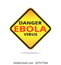 Ebola virus warning sign on white background. Isolated vector.