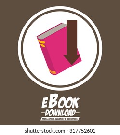 Ebook concept with technology gadget design, vector illustration eps 10