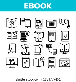 Ebook Electronic Tool Collection Icons Set Vector Thin Line. Ebook Device For Reading, Phone Application, Internet Web Site And Bookmark Concept Linear Pictograms. Monochrome Contour Illustrations