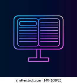 Ebook on monitor nolan icon. Simple thin line, outline vector of Education icons for UI and UX, website or mobile application on dark blue gradient background
