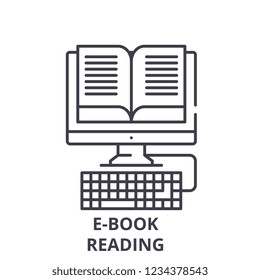 E-book reading line icon concept. E-book reading vector linear illustration, symbol, sign