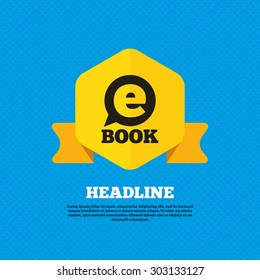 E-Book sign icon. Electronic book symbol. Ebook reader device. Yellow label tag. Circles seamless pattern on back. Vector