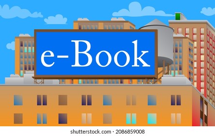 E-book text on a billboard sign atop a brick building. Outdoor advertising in the city. Large banner on roof top of a brick architecture.