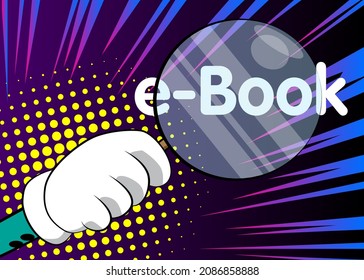 E-book text under magnifying glass illustration on comic book background.