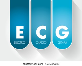 ECG Electrocardiogram - simplest and fastest tests used to evaluate the heart, acronym text concept background