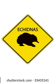 Echidna Road Sign