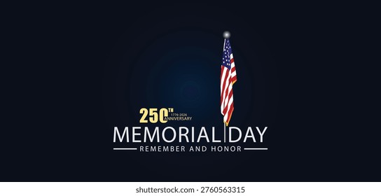 Echoes of the Past Memorial Days 250th Year of Remembering the Fallen