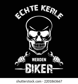 echte kerle werden biker t-shirt desigine .