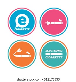 E-Cigarette with plug icons. Electronic smoking symbols. Speech bubble sign. Colored circle buttons. Vector