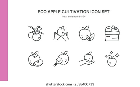 Eco Apple Cultivation Icon Set. Simple Line Illustrations of Organic Apple Harvesting, Inspection, Packaging, and Sustainable Farming Practices