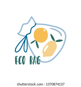 Eco bag. Cute zero waste poster, print or card. Hand drawn eco life illustration. Flat vector illustration. Doodle reusable textile shopping bag with fruits. Go green, no plastic, save the planet.