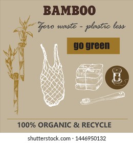 Eco bamboo and zero waste sketch. Zero waste vector illustration EPS 10. Go green, ecological, no plastic, save the planet for ecology. Recycle bamboo.