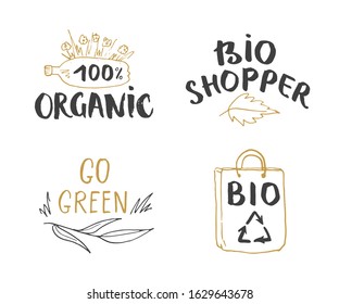 Eco and Bio Hand Drawn labels Set. Calligraphic Letterings with eco friendly sketch doodle elements. Vector illustration.