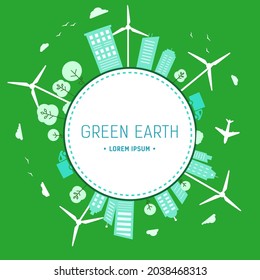 Eco cityscape around circle. save Green earth. design with green buildings and windmills on green background. Vector Illustration. Earth Day.