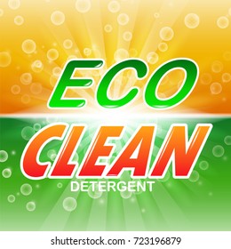 Eco Clean high quality laundry detergent template with bubbles. Packaging design illustration. Detergent orange and green style with shine bubbles and water. Vector EPS 10. 