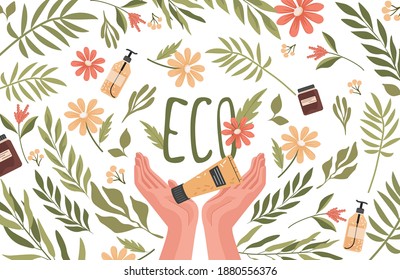Eco cosmetics vector flat banner design with text space. Hands holding tube of natural organic cream, tubes and jars with spa cosmetics, fresh herbs and flowers. Products for women beauty.