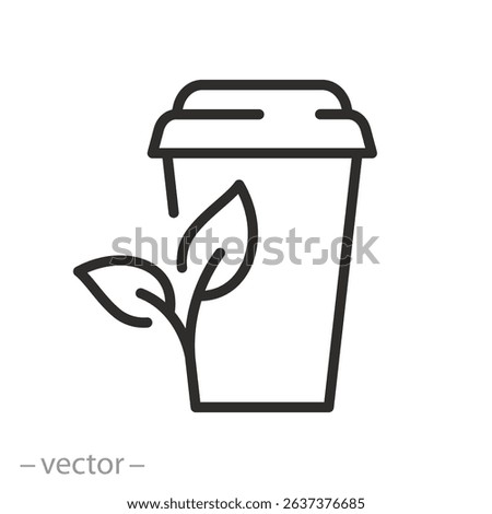 eco cup icon, disposable paper cup, no plastic, drink glass with leafs, reusable mug, thin line symbol on white background - editable stroke vector illustration eps10