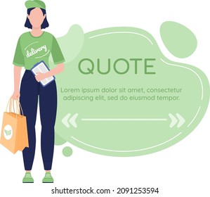 Eco delivery quote box with flat character. Courier in green uniform. Speech bubble with cartoon illustration. Colourful quotation isolated on white background. Quicksand, Comfortaa fonts used