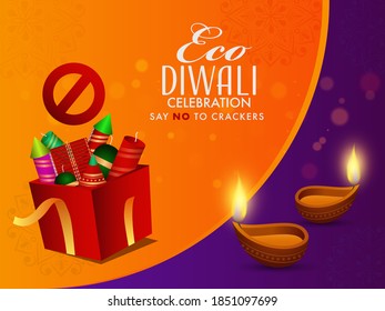 Eco Diwali, Do not burn fire crackers for a better enviorment concept.