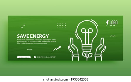 Eco energy saving and save the world social media cover banner template, Hand hold light bulb plant on green background