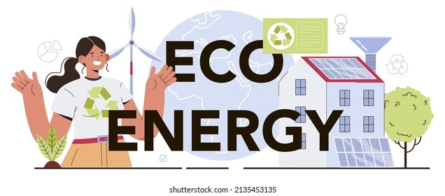 Eco energy typographic header. Alternative energy and green electricity for good environment. Eco-friendly house building with solar battery roof and wind farm. Flat vector illustration