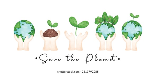 Eco environment friendly save our planet banner, two hands holding the earth and green plants, watercolor painting.