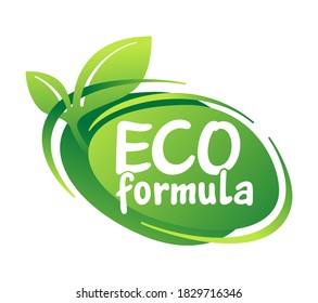 Eco formula stamp - eco-friendly badge in green plants decoration - for natural food and cosmetics products - isolated vector logo